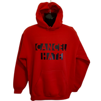 Cancel Hate Unisex Hoodie